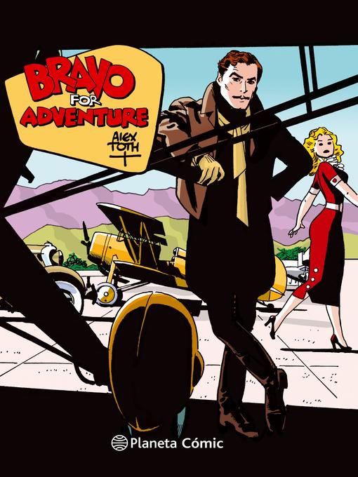 Title details for Bravo for Adventure de Alex Toth by Alex Toth - Available